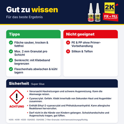Tipps zur Anwendung von 2K Ultimate Glue, nicht geeignet für PE und PP ohne Primer sowie Silikon und Teflon, Sicherheitshinweise für Sekundenkleber